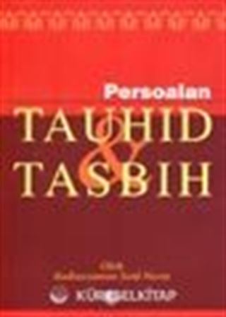 Tavhid Tasbih / Tevhid ve Tesbih Risalesi (Malayaca)