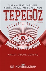 Halk Anlatılarının Yeniden Yazımı Sürecinde Tepegöz