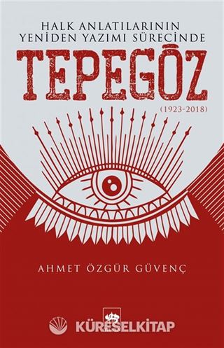 Halk Anlatılarının Yeniden Yazımı Sürecinde Tepegöz