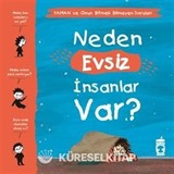 Neden Evsiz İnsanlar Var? / Yaman ve Onun Bitmek Bilmeyen Soruları