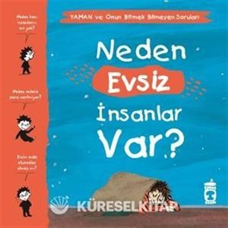 Neden Evsiz İnsanlar Var? / Yaman ve Onun Bitmek Bilmeyen Soruları