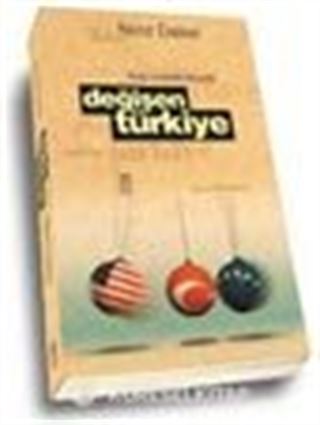 Avrupa ve Amerika Karşısında Değişen Türkiye
