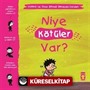 Niye Kötüler Var? / Yaman ve Onun Bitmek Bilmeyen Soruları