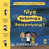 Niye Birbirimize Benzemiyoruz? / Yaman ve Onun Bitmek Bilmeyen Soruları