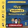 Niye Birbirimize Benzemiyoruz? / Yaman ve Onun Bitmek Bilmeyen Soruları