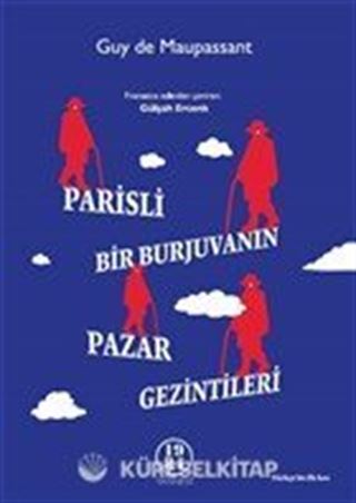 Parisli Bir Burjuvanın Pazar Gezintileri