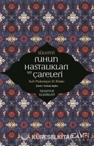Ruhun Hastalıkları ve Çareleri
