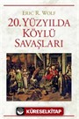 20. Yüzyılda Köylü Savaşları