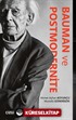 Bauman ve Postmodernite