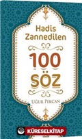 Hadis Zannedilen 100 Söz