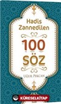 Hadis Zannedilen 100 Söz