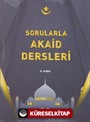 Sorularla Akaid Dersleri