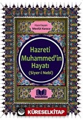 Hazreti Muhammedin Hayatı (Siyer-i Nebi)