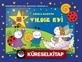 Yıldız Evi / Uğurböceği Sevecen İle Salyangoz Tomurcuk 31