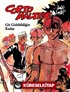 Corto Maltese 3 / Git Gidebildiğin Kadar