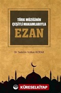 Türk Müziğinin Çeşitli Makamlarıyla Ezan (Cd'li)