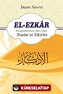 El-Ezkar: Peygamber (s.a.v.)'den Gelen Dualar ve Zikirler