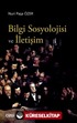 Bilgi Sosyolojisi ve İletişim