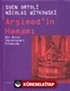 Arşimed'in Hamamı / Bir Bilim Söylenceleri Kitapçığı