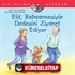 Elif, Babaannesiyle Dedesini Ziyaret Ediyor / İlk Okuma Kitabım