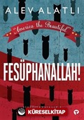 America the Beautiful - Fesüphanallah!