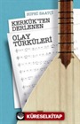 Kerkük'ten Derlenen Olay Türküleri