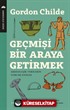 Geçmişi Bir Araya Getirmek