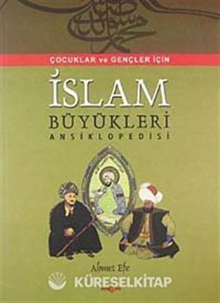 Çocuklara İslam Büyükleri Ansiklopedisi