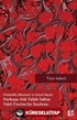 Dindarlık, Ekonomi ve Sosyal Hayat: Nurbanu Atik Valide Sultan Vakfı Üzerine Bir İnceleme (1582-1826)