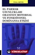 El Parmak Uzunlukları Oranının Motorsal ve Fonksiyonel Dominansa Etkisi