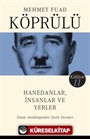 Hanedanlar, İnsanlar ve Yerler / Mehmet Fuad Köprülü Külliyatı 11