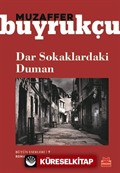 Dar Sokaklardaki Duman