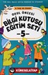 Okul Öncesi Bilgi Kutusu Eğitim Seti 5 Yaş ve Üzeri (5. Kitap)