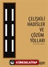 Çelişkili Hadisler ve Çözüm Yolları