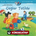 Çağlar Tatilde / İlk Okuma Kitabım