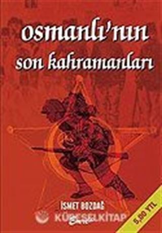 Osmanlı'nın Son Kahramanları Batı Trakya Türkleri ve Medine Müdafaası