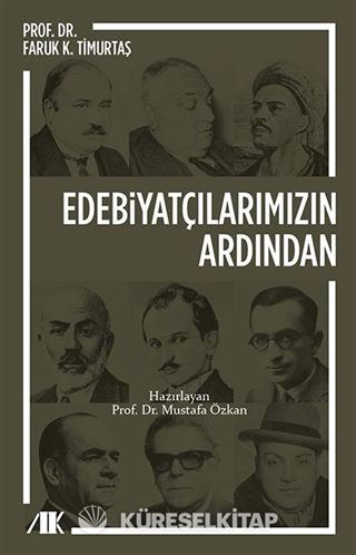 Edebiyatçılarımızın Ardından