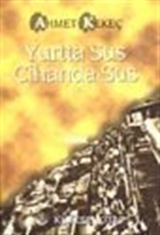 Yurtta Sus Cihanda Sus