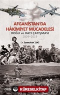 Afganistan'da Hakimiyet Mücadelesi (Doğu ve Batı Çatışması 1809-2019)