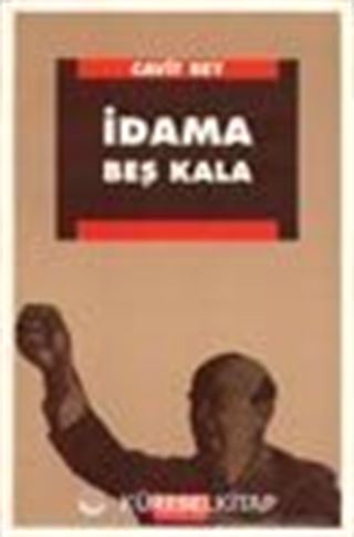 İdama Beş Kala