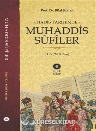 Hadis Tarihinde Muhaddis Sufîler