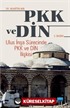 PKK ve Din Ulus İnşa Sürecinde PKK ve Din İlişkisi