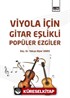 Viyola İçin Gitar Eşlikli Popüler Ezgiler