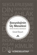 Sosyolojinin Üç Meselesi