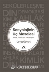 Sosyolojinin Üç Meselesi