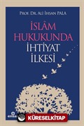 İslam Hukukunda İhtiyat İlkesi