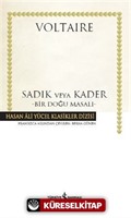 Sadık veya Kader Bir Doğu Masalı (Ciltli)