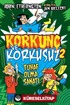 Korkunç ve Korkusuz 2 Tuhaf Olma Sanatı