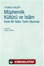 Müphemlik Kültürü ve İslam