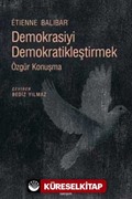 Demokrasiyi Demokratikleştirmek